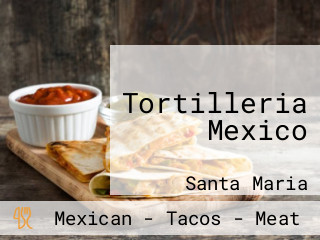 Tortilleria Mexico