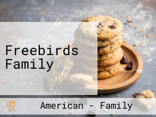 Freebirds Family