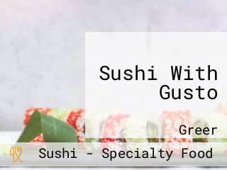 Sushi With Gusto