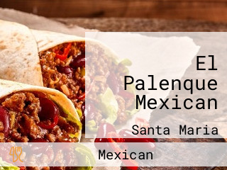 El Palenque Mexican