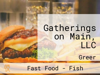 Gatherings on Main, LLC