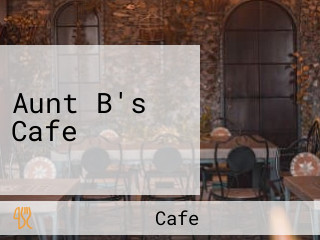 Aunt B's Cafe