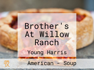 Brother's At Willow Ranch