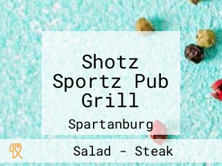 Shotz Sportz Pub Grill