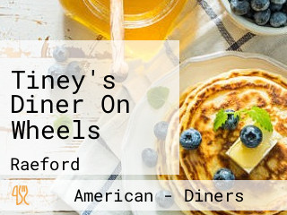 Tiney's Diner On Wheels