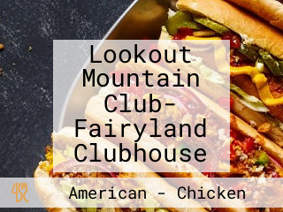 Lookout Mountain Club- Fairyland Clubhouse