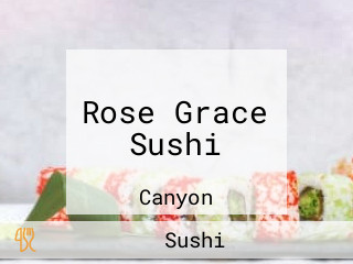 Rose Grace Sushi