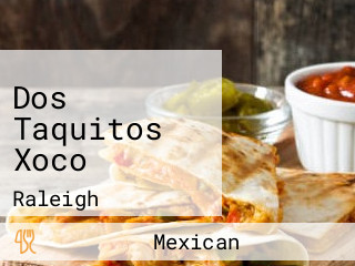 Dos Taquitos Xoco