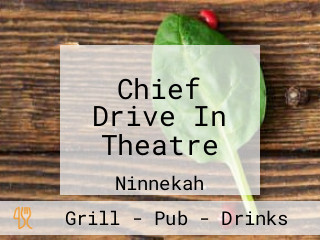 Chief Drive In Theatre