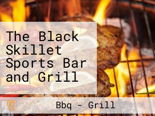 The Black Skillet Sports Bar and Grill