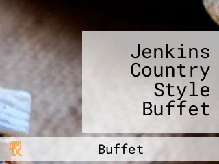 Jenkins Country Style Buffet