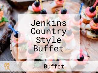 Jenkins Country Style Buffet