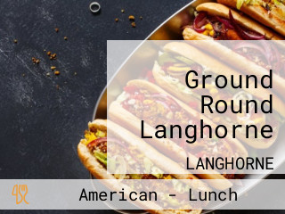 Ground Round Langhorne