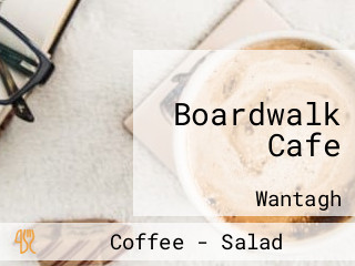 Boardwalk Cafe