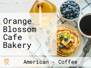 Orange Blossom Cafe Bakery