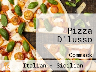 Pizza D'lusso