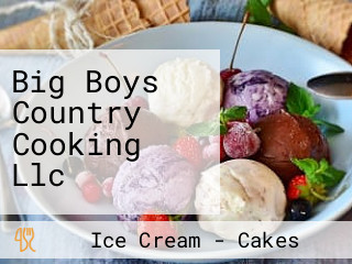 Big Boys Country Cooking Llc