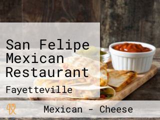 San Felipe Mexican Restaurant