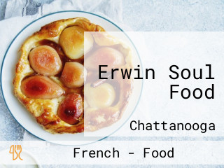 Erwin Soul Food