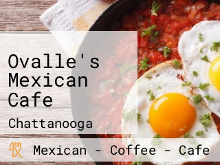 Ovalle's Mexican Cafe