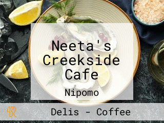 Neeta's Creekside Cafe