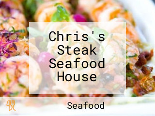 Chris's Steak Seafood House