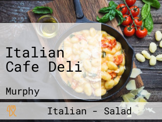 Italian Cafe Deli