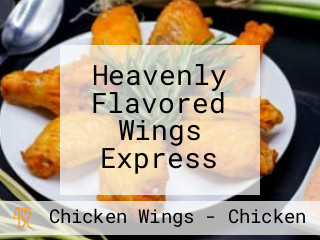 Heavenly Flavored Wings Express