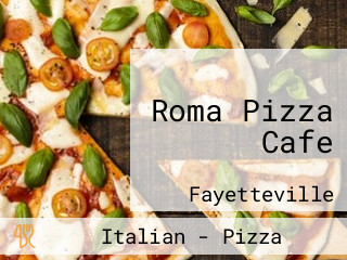 Roma Pizza Cafe