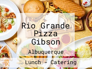 Rio Grande Pizza Gibson