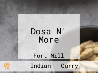 Dosa N' More