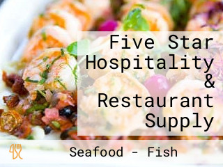 Five Star Hospitality & Restaurant Supply