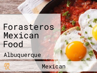 Forasteros Mexican Food