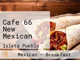 Cafe 66 New Mexican