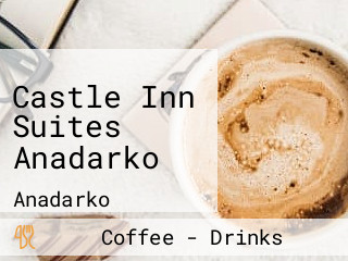 Castle Inn Suites Anadarko