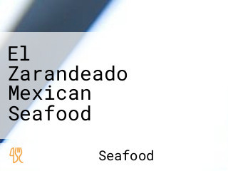 El Zarandeado Mexican Seafood