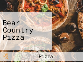 Bear Country Pizza