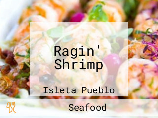 Ragin' Shrimp