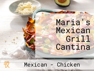 Maria's Mexican Grill Cantina