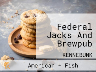 Federal Jacks And Brewpub