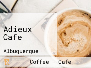 Adieux Cafe