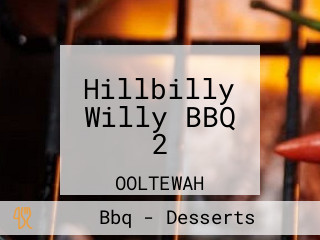 Hillbilly Willy BBQ 2