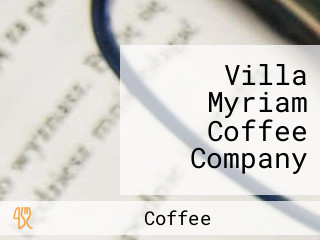 Villa Myriam Coffee Company