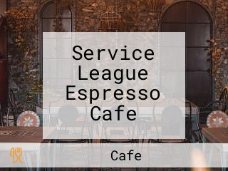 Service League Espresso Cafe