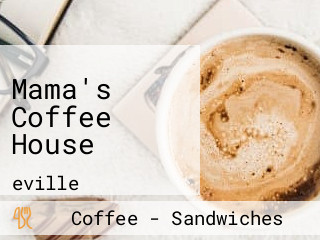 Mama's Coffee House