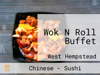 Wok N Roll Buffet