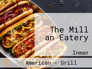 The Mill an Eatery