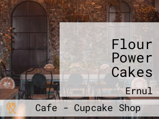 Flour Power Cakes