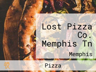 Lost Pizza Co. Memphis Tn