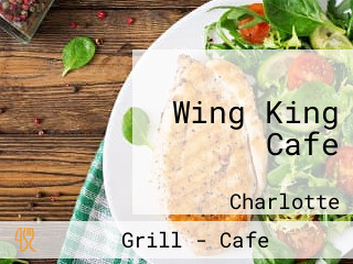 Wing King Cafe